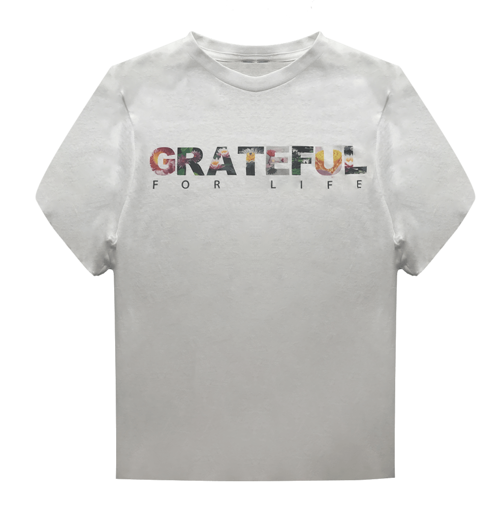 Grateful for Life T-Shirt