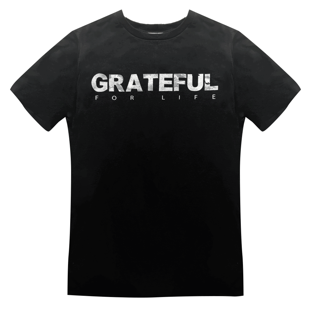 Grateful for Life T-Shirt